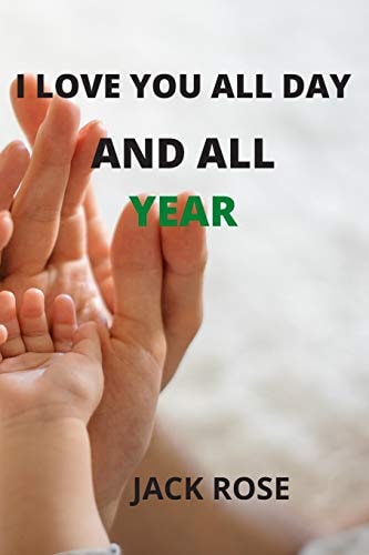 I Love You All Day and All Year Guide for Trust Our Children