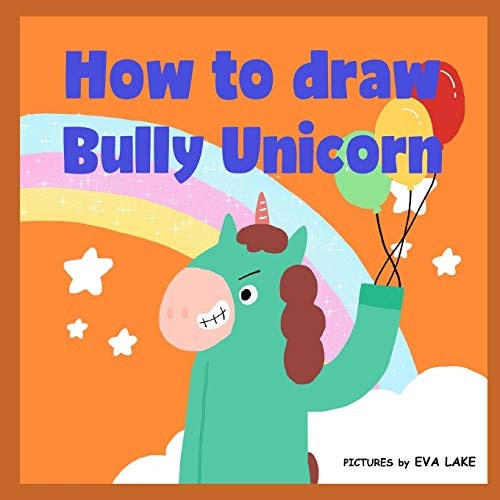 How to Draw Bully Unicorn Learn to Draw a Magical Unicorn Step by Step