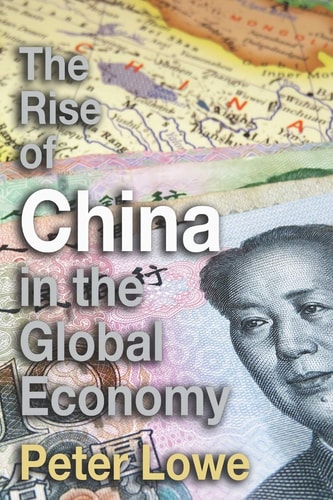 The Rise of China in the Global Economy The Causes & Consequences of China's Economic Growth for A Level & IB Geography
