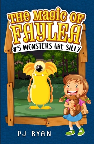 Monsters Are Silly A Fun Chapter Book for Kids Ages 9-12