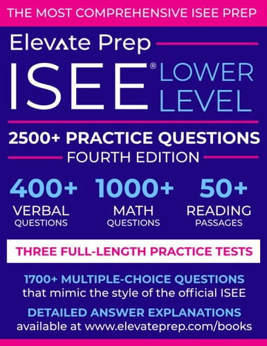 ISEE Lower Level 2500+ Practice Questions