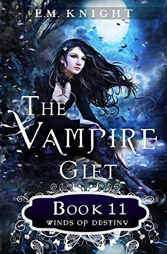 The Vampire Gift 11 Winds of Destiny