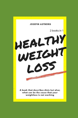 Healthy Weightloss Through Diet and Lifestyle