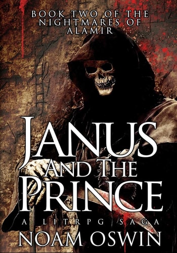 Janus and The Prince A LitRPG Saga