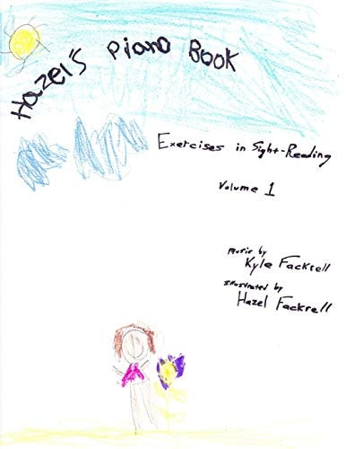 Hazel's Piano Book Exercises in Sight-Reading Volume 1