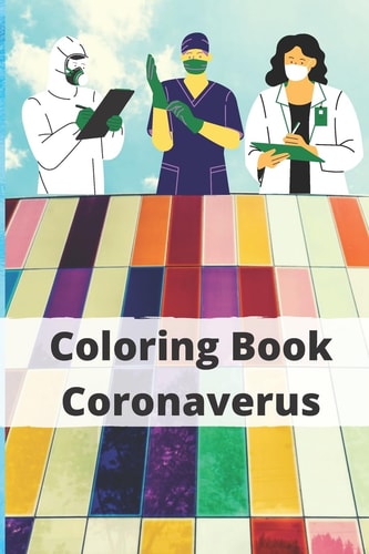 Coloring Book Coronaverus Best Way to Releave Stress for Your Children with a Relaxing Design