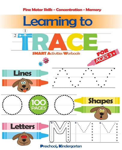 Learning To Trace Lines, Shapes, Letters - Smart Activities - For Ages 3 +: Preschool, Kindergarten
