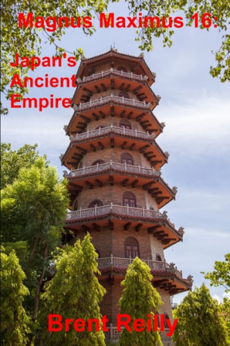 Magnus Maximus 16 Japan's Ancient Empire