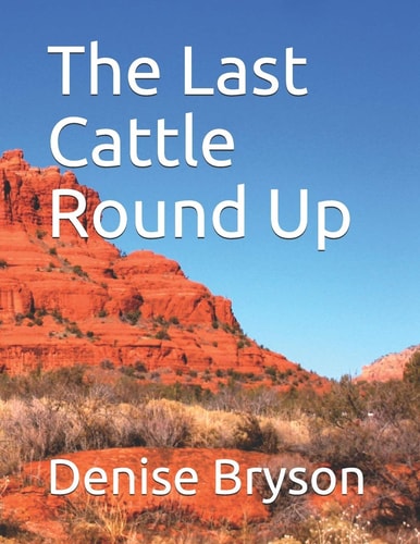 The Last Cattle Round Up