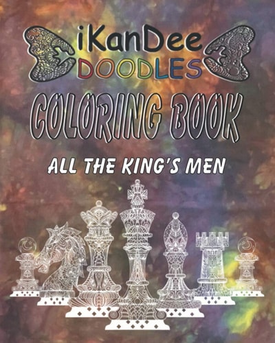 IKanDee Doodles Coloring Book All The King's Men