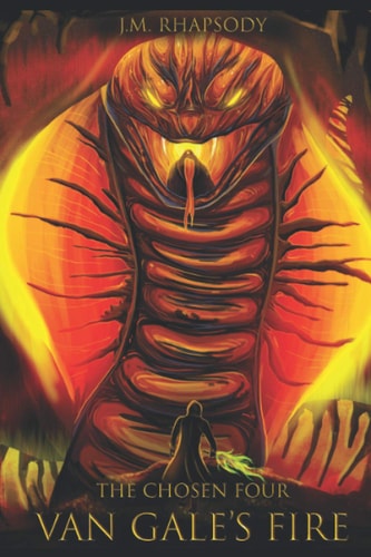 The Chosen Four Van Gale's Fire