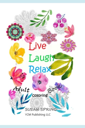 Adult Coloring Book Live Laugh Relax