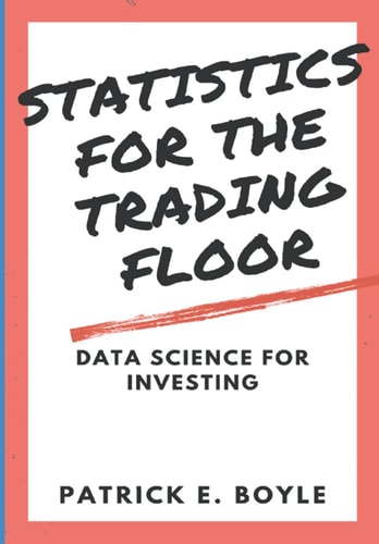 Statistics for the Trading Floor Data Science for Investing