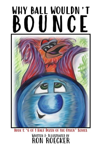 Why Ball Wouldn't Bounce (Deluxe Bigger Edition)