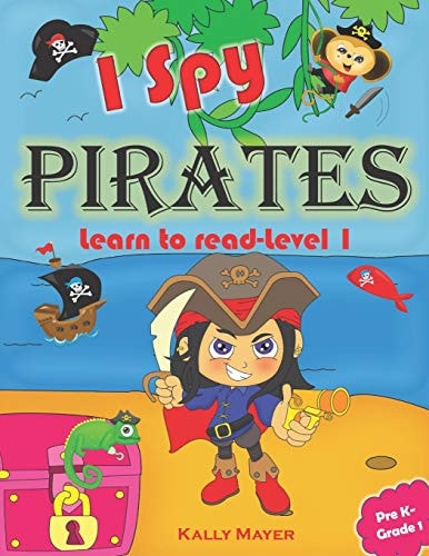 I Spy Pirates! Learn to Read Level 1 (PreK - Grade 1)