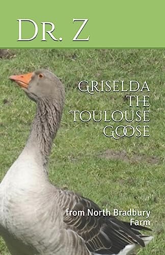 Griselda the Toulouse Goose From North Bradbury Farm