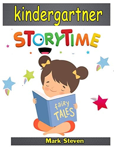 Kindergartner Story Time Short Stories, Fairy Tales to Help Children Reduce Anxiety, Feel Calm and Sleep Deeply!