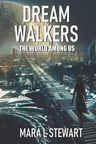 Dream Walkers The World Among Us