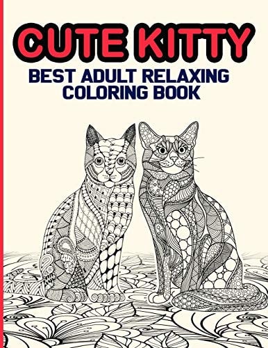 Cute Kitty Best Adult Relaxing Coloring Book