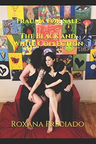 Trauma for Sale The Black and White Collection