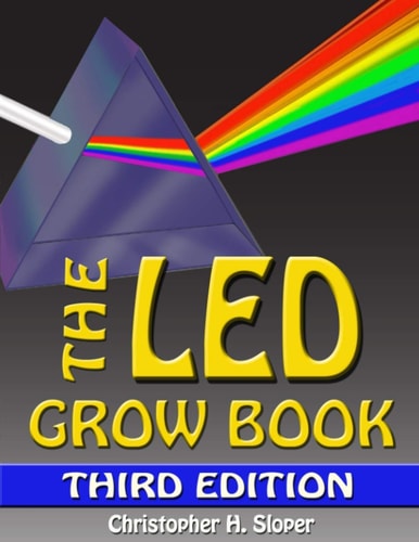 The LED Grow Book Third Edition