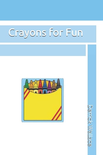 Crayons for Fun