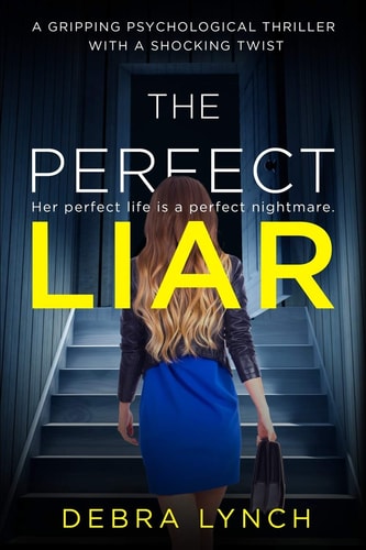 The Perfect Liar A Gripping Psychological Thriller with a Shocking Twist