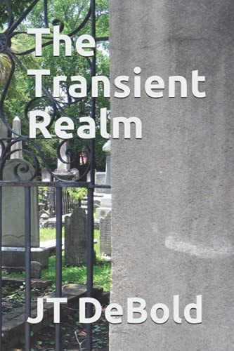 The Transient Realm
