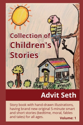 Collection of Children's Stories Story Book with Hand-drawn Illustrations, Having Brand New Original 5-minute Smart and Short Stories (bedtime, Moral, Fables, Tales) for All Ages. Volume 1