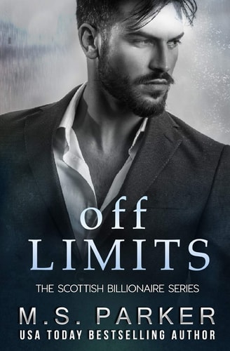 Off Limits The Scottish Billionaire
