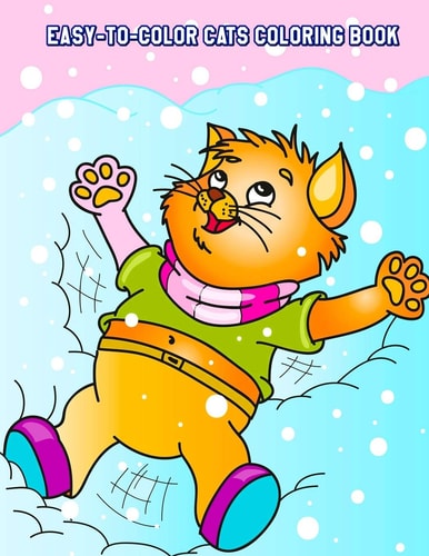 Easy-To-Color Cats Coloring Book Beautiful Cats Designs for Stress Relief and Relaxation for Kids Ages 4-8