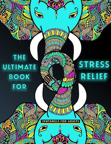 The Ultimate Book For Stress Relief - ZENTANGLE For Adults Animals Coloring Book For Adults: 18-99 Year Old ( The New Way Of Meditation )