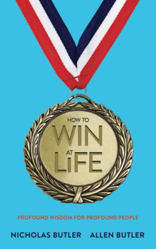 How to Win at Life Profound Wisdom for Profound People