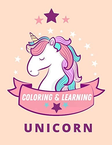 Unicorn Coloring and Learning Unicorn Kids Learning to Write and Control the Pen and Coloring Method, Best Gifts for Kids