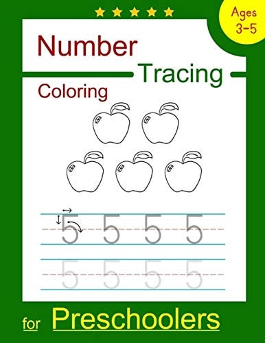 Number Tracing Coloring for Preschoolers Number Tracing and Coloring Workbook for Preschoolers, Kindergarten and Kids Ages 3-5 (Pre K Workbooks)