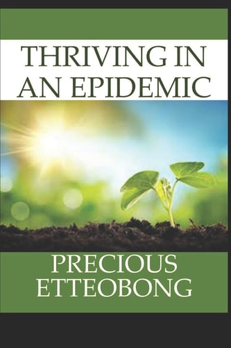 Thriving in an Epidemic