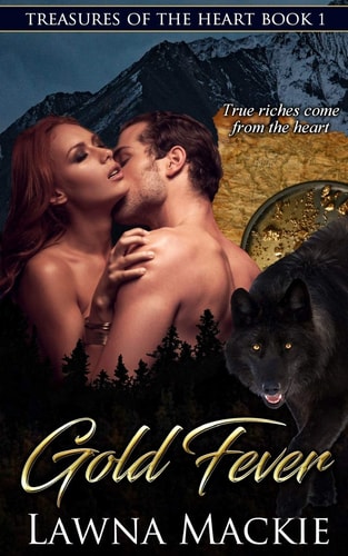 GOLD FEVER - BOOK 1 Treasures of the Heart