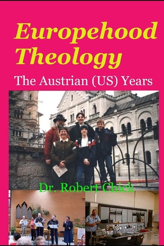 Europehood Theology The Austrian (US) Years