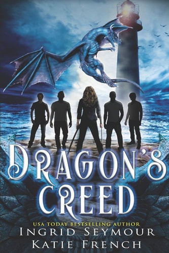 Dragon's Creed A "Why Choose" Romance