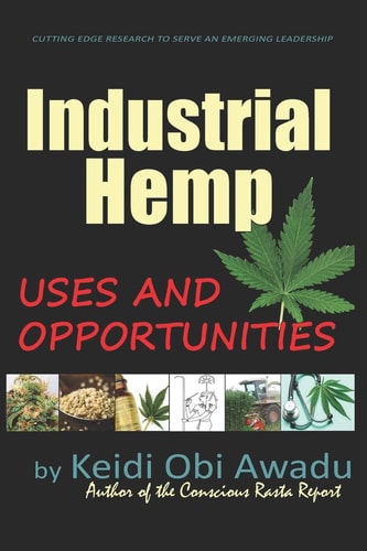 Industrial Hemp Uses and Opportunities
