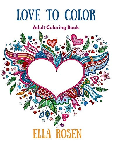 Love to Color Adult Coloring Book