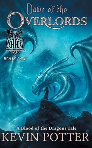 Dawn of the Overlords Blood of the Dragons, Book One