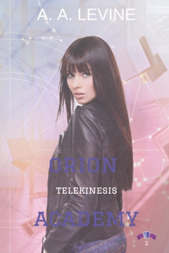 Orion Academy Telekinesis