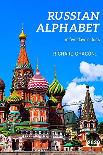 Russian Alphabet Five Days - Maybe Less :.
