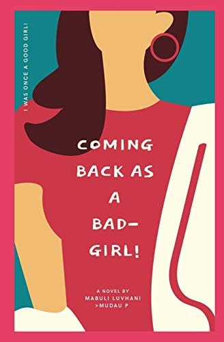 Coming Back as a Bad-girl