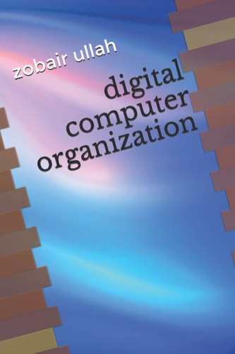 Digital Computer Organization