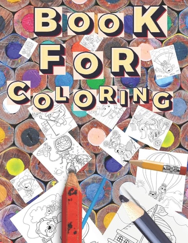 Book For Coloring For Kids, Adults, Teraphy, 47 Funny Coloring Pages