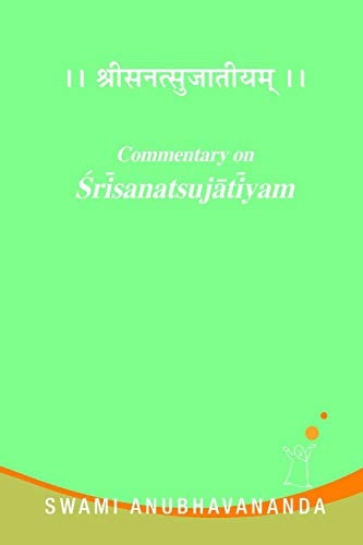Commentary on Srisanatsujatiyam