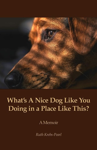 What's A Nice Dog Like You Doing in a Place Like This?