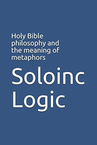 Holy Bible Philosophy and the Meaning of Metaphors